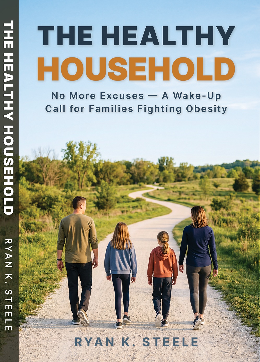 The Healthy Household by Ryan K. Steele